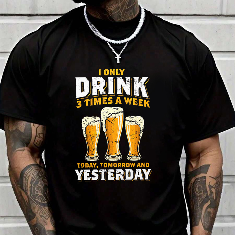 I Only Drink 3 Times A Week He – Street Fashion Week Bewertung und Preis
